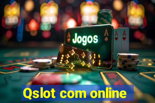 Qslot com online